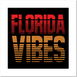 Florida Vibes Posters and Art